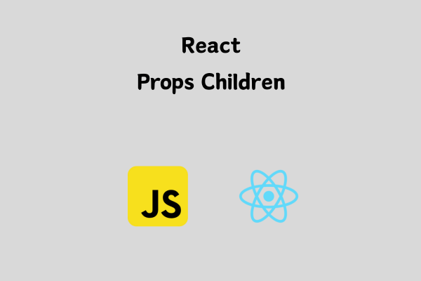 ReactのProps Childrenを使ってコンポーネントを拡張しよう！【基本】 サムネイル画像