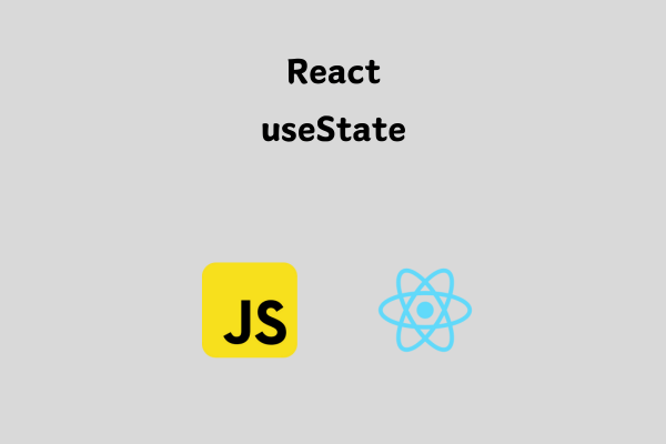 ReactフックuseStateでの状態管理の基本を理解しよう！【基本】 サムネイル画像